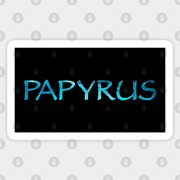 Papyrus Sticker by triggerleo